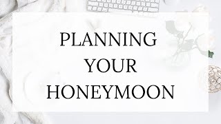 Tips For Planning A Honeymoon