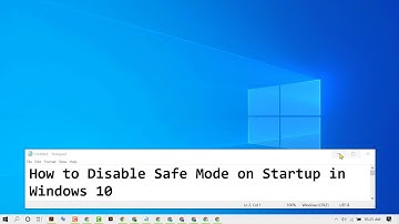 How to Disable Safe Mode on Startup in Windows 10