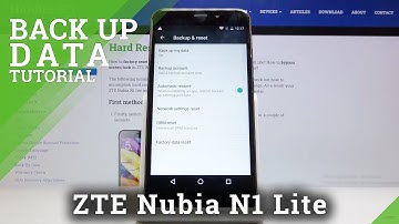How to Do Google Backup in ZTE Nubia N1 Lite – Copy & Save Data