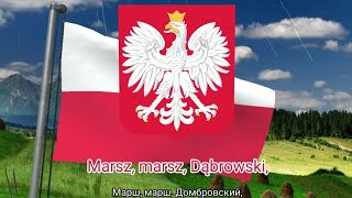 Гимн Республики Польша (с 1989) и т.д. - "Mazurek Dąbrowskiego" ("Мазурка Домбровского")