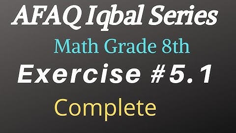 5.1(complete) math 8th afaq iqbal series