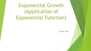 Exponential Growth II Applications of Exponential Function II Maths Time