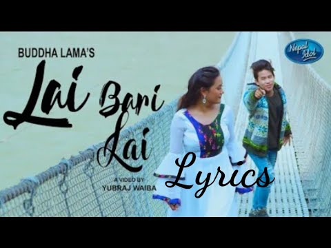 Lai Bari Lai lyrics   Buddha Lama lyrics New Tamang song  Nepal Idol   By Trending Nepal