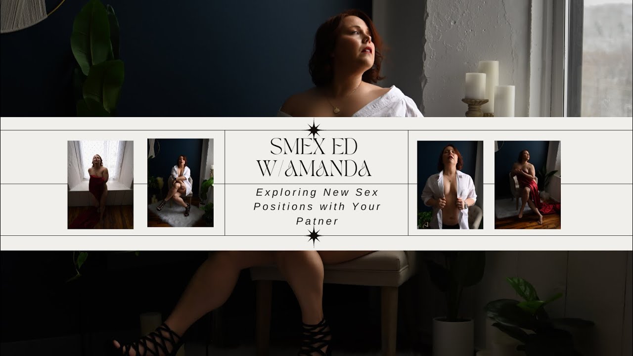 New positions for couples to try in the bedroom youtube