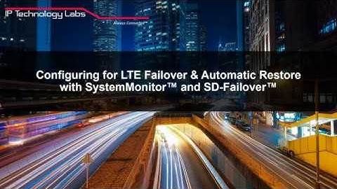 Setting up SystemMonitor for automatic LTE Failover/Restore