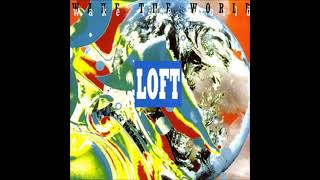 Loft - Wake The World (Leon Vs. Coin Radio Cut)