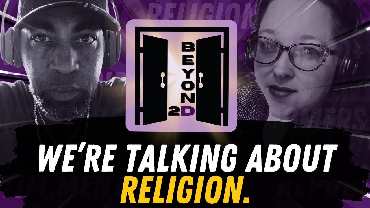 Faith Unfiltered: Belief, Judgment & Finding Grace | Beyond 2D