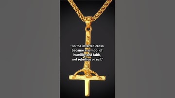 Why the Inverted Cross is NOT Satanic