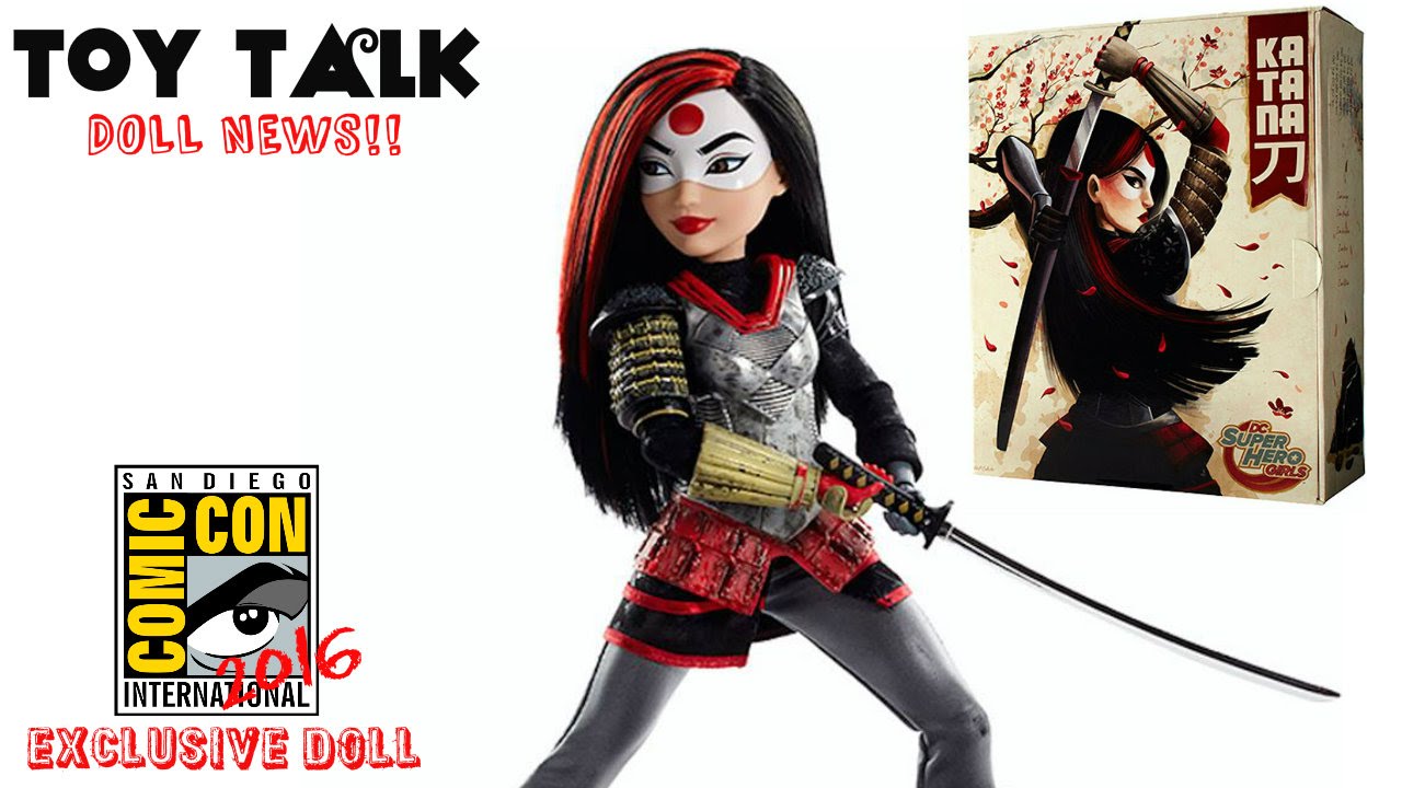 San Diego Comic Con 16 Dc Super Hero Girls Katana Doll More Doll News On Toy Talk Youtube