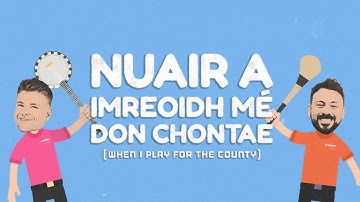 Nuair a Imreoidh Mé don Chontae | The 2 Johnnies | Creidim Ionat