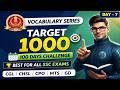 100 Days Vocabulary Challenge 🚀 | Day - 7 | Target 1000 Words | Best For All SSC Exams | GS Pro