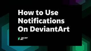 How to Use Notifications | DeviantArt How-to Videos screenshot 5