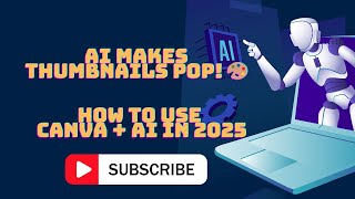 Make Scroll-Stopping Thumbnails with AI + Canva