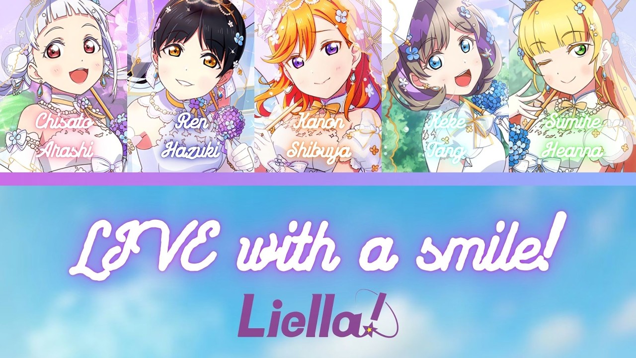 その他 Liella! R LIVE with a smile!- Liella!- [FULL] (ROM/ENG/KAN) [LYRICS + COLOR