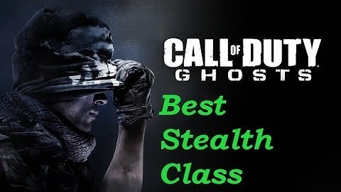 The Best Stealth Class COD: Ghosts
