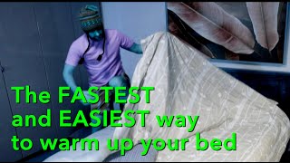 Fastest Way to Warm up your Bed