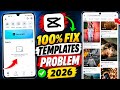 How To Fix Capcut Template Not Showing | 100% Working | Capcut Template Not Showing