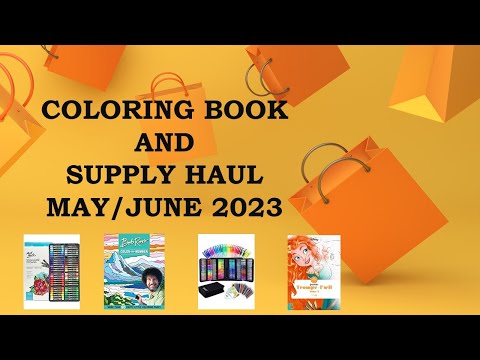 Coloring Book And Supply Haul MayJune 2023