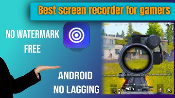 Best screen recorder for Android in 2020 For Gamers | No watermark for free | Technical Tajjra