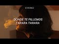 Dónde te pillemos Tarara Tarara - Alexio || Letra