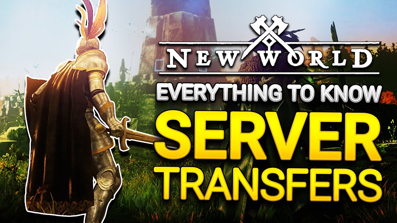 How to Transfer Servers - New World