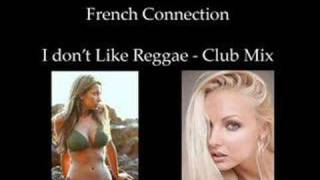 French Connection - I don't like reggae [Remix] Resimi
