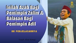 Jangan Jadi Pemimpin Zalim! Ini Pesan Penting | Ustadz Abdul Somad #UstadzAbdulSomad