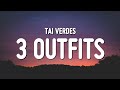 Tai Verdes 3 Outfits Lyrics mp3