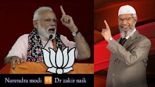 Narendra Modi  Vs  Dr Zakir Naik