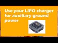 Use your LIPO charger for auxiliary ground power on drone or aircraft
