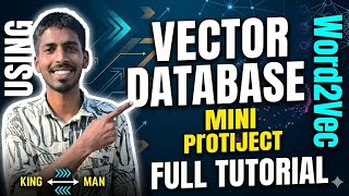 How to Build a Vector Database Project using Word2Vec 🔥