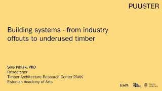 Sessions Vol. 1 Sille Pihlak, Phd Eka From Industry Offcuts To Underused Timber