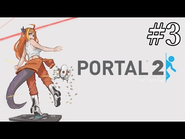 #3 IQ3500ドラゴンVTuber桐生ココのPORTAL2！のサムネイル