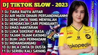 DJ TIKTOK TERBARU 2022 || DJ TIARA RAFFA AFFAR || DJ AIR MATA DIHARI PERSANDINGANMU