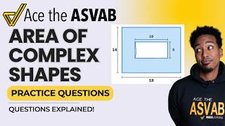 ASVAB Practice: Area of Complex Shapes | Mathematics Knowledge