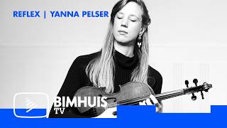 BIMHUIS TV Presents: Reflex #17 Yanna Pelser | Songbirds