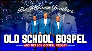Old School Gospel Legends  Old School Gospel Music All Time  60,70,80s Gospel Medley