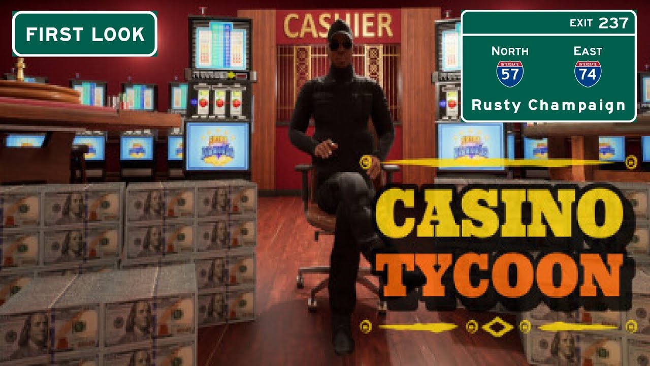 Casino Tycoon Demo First Look - Let's Get Into the Gambling Business ...
