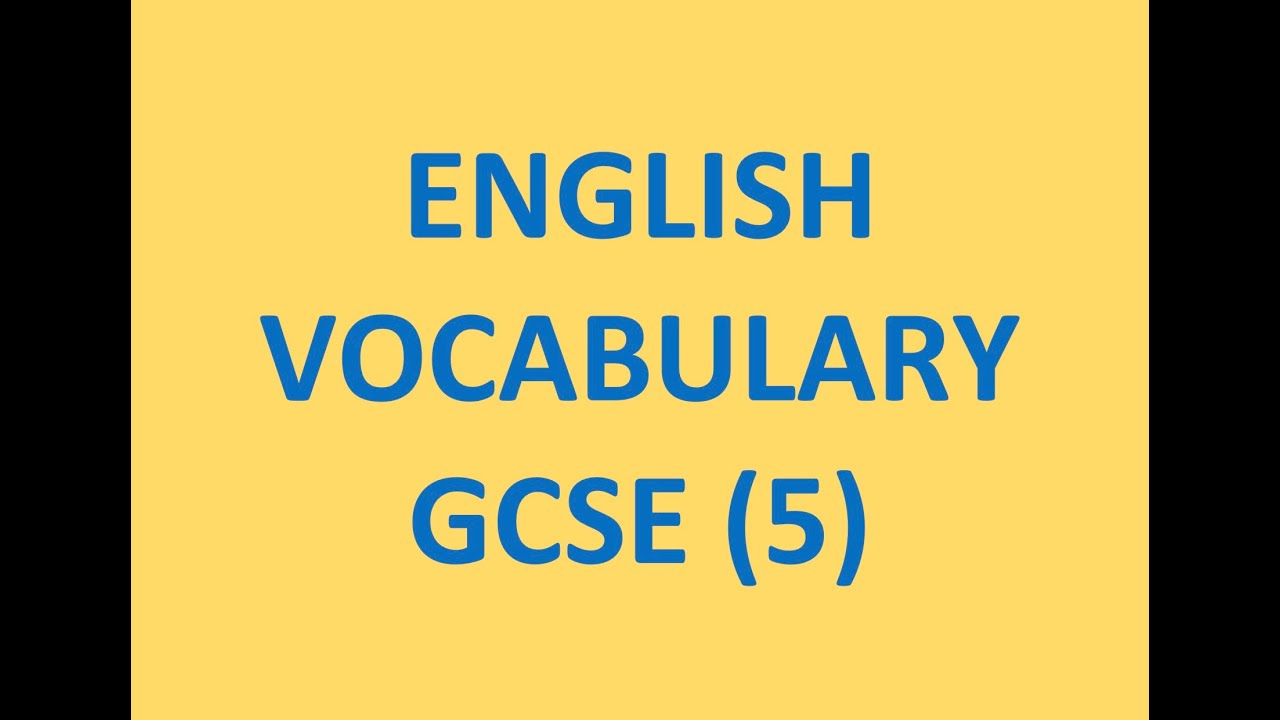 english-vocabulary-gcse-5-youtube