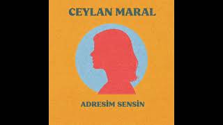 Ceylan Maral Adresim Sensin