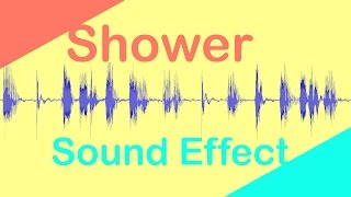 Shower [Sound Effect]