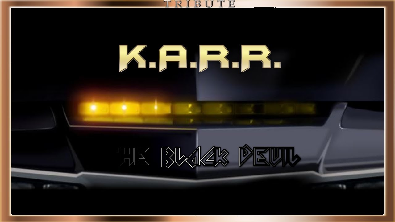 K.A.R.R. Tribute: The Black Devil