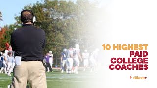 10 Highest Paid College Coaches 2023