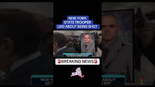 New York State Trooper has turned himself for lying about being shot in the line of duty #breaking