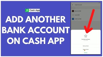 Cash App Tutorial: How To Add Another Bank Account in Cash App 2022