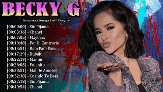 Ultimate Top Songs Mix: Becky G - Heartfelt Melodies, Life Stories and Viral Music Waves 🪩