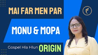 Lai Hla | Monu le Mopa - Mai Far Men Par
