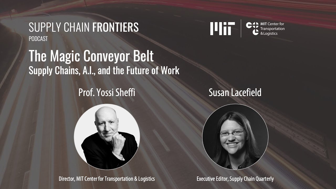 The Magic Conveyor Belt: Supply Chains, A.I., and the Future of Work ...