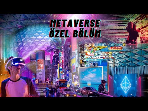 Metaverse Nedir? Amacı ve Hedeflenen asıl gerçek ne? Bölüm-1