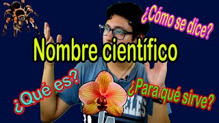 The scientific name